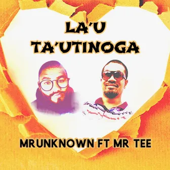 La'u Tautinoga by Mr unknown