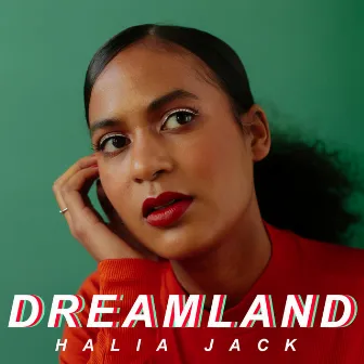 Dreamland by Halia Jack