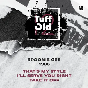 That's My Style by Spoonie Gee