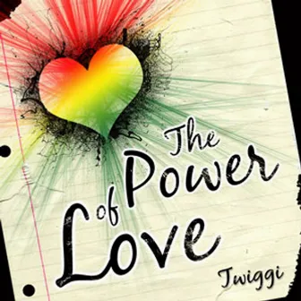 The Power of Love by Twiggi