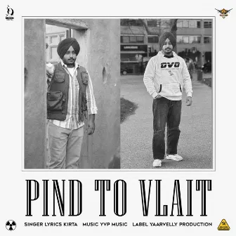 Pind To Vlait by Kirta