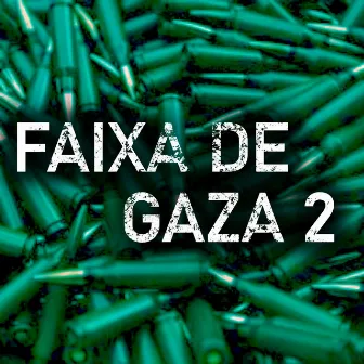 Faixa de Gaza 2 by Gurilao dj