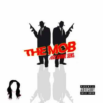 The Mob by NoahRxberts