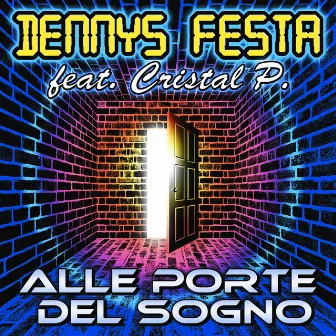 Alle Porte Del Sogno by Dennys Festa