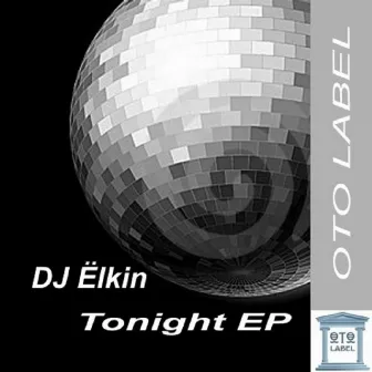 Tonight by DJ Elkin