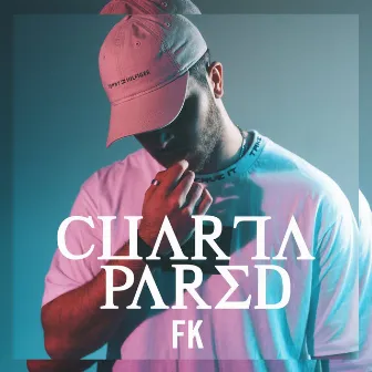 Cuarta Pared by Fk