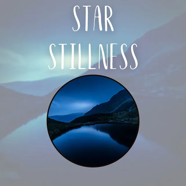 Star Stillness (Night)