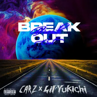 BREAK OUT by Lil’Yukichi