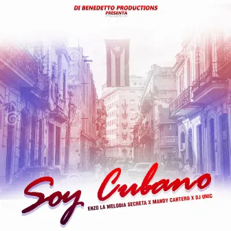 Soy Cubano by Mandy Cantero