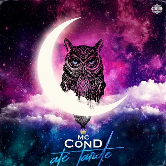 Até Tarde by Mc Cond