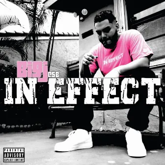 IN Effect by Big J Csb