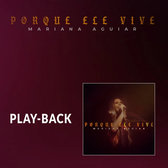 Porque Ele Vive (Because He Lives) (Playback)