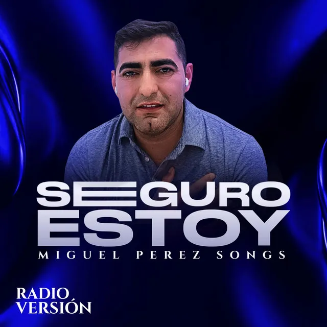 Seguro Estoy - Radio Edit