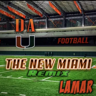 The New Miami (Remix) by Official Lamar