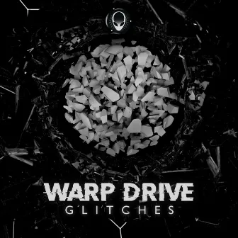 Glitches by Warp Drive