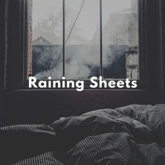 Raining Sheets by Delaware Saints