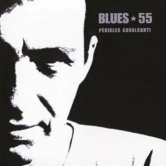 Blues 55 by Péricles Cavalcanti