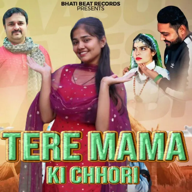 Tere Mama Ki Chhori