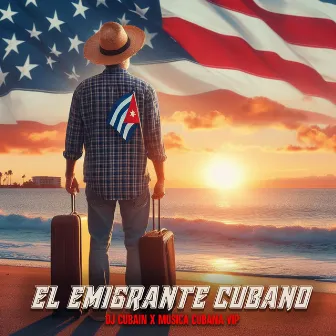 El Emigrante Cubano by Musica Cubana Vip