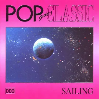 Sailing - Pop goes Classic by The Fantasy Orchestra