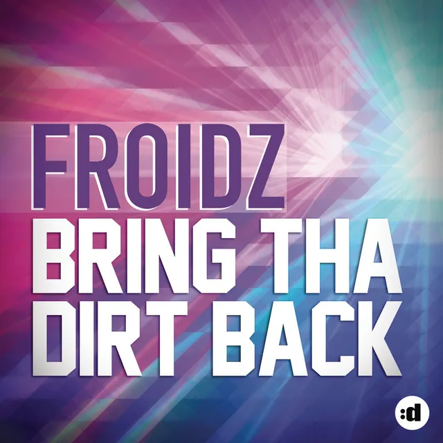 Bring Tha Dirt Back - Original Radio Edit