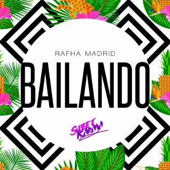 BAILANDO by Rafha Madrid