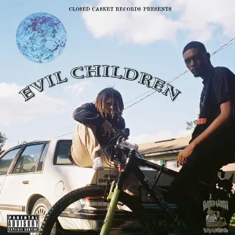 Evil Children by 187 RicKy