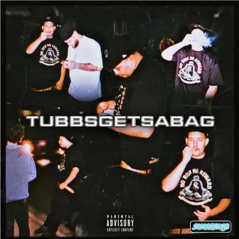 TubbsGetsabag, Vol. 1 by TubbsGetsabag