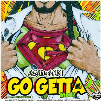 Go Getta Medz by Asadenaki