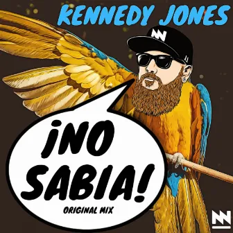 NO SABIA by Kennedy Jones