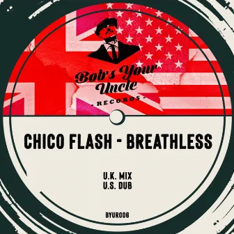 Breathless by Chico Flash