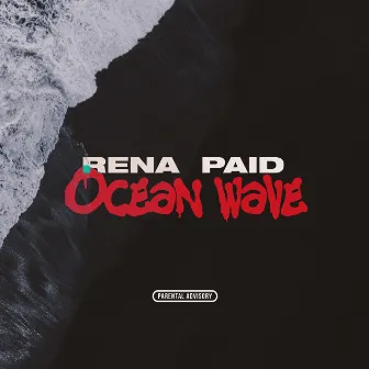 Ocean Wave by Rena Paid