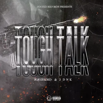 Tough Talk by Zooted Records