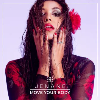 Move Your Body by Jenane