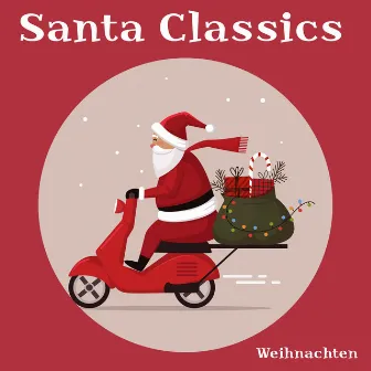 Santa Classics by Weihnachten