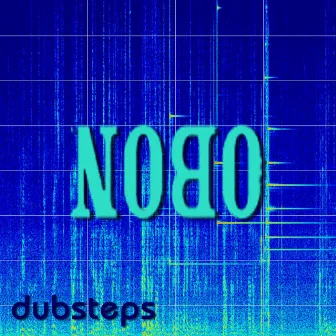 Dubsteps by Nobo