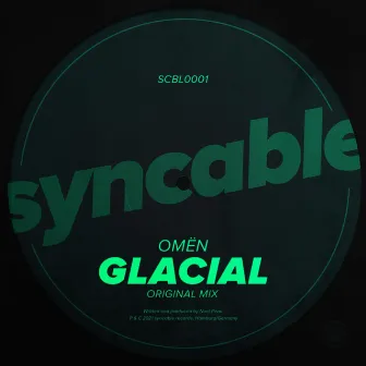 Glacial by Omën