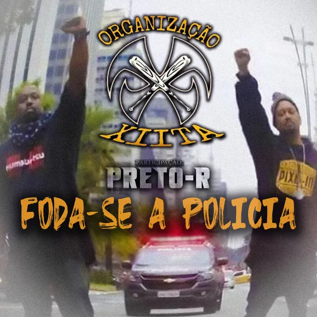 Foda-Se a Polícia