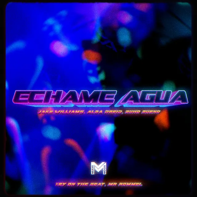 Echame Agua