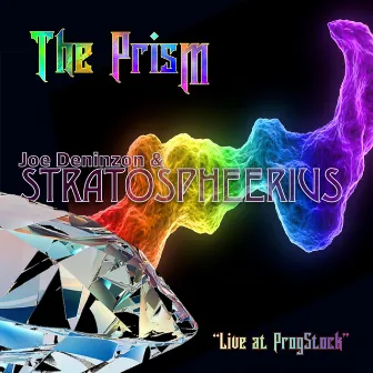 The Prism Live at Progstock by Joe Deninzon