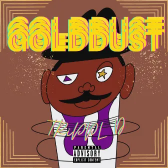 GOLD DUST by Trippl D