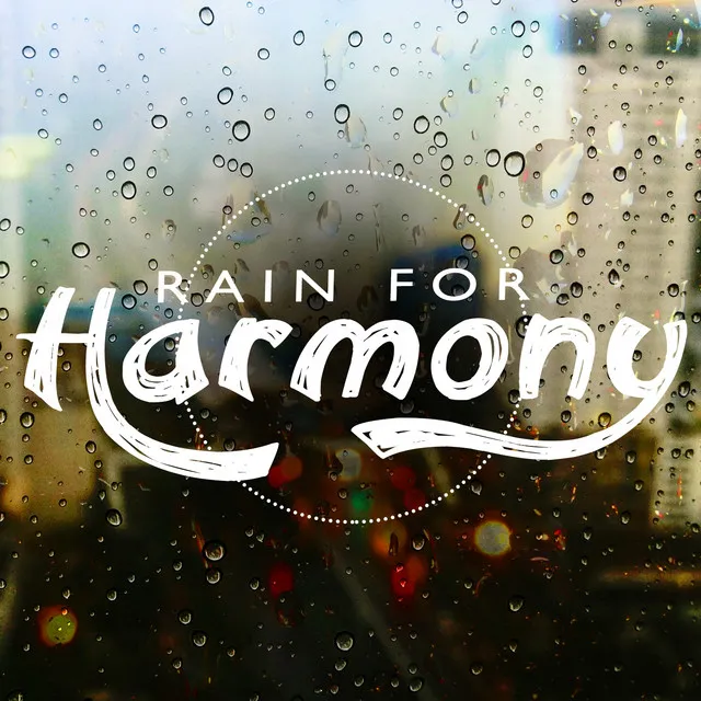 Rain for Harmony