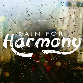 Rain for Harmony by Sounds of Nature White Noise Sound Effects