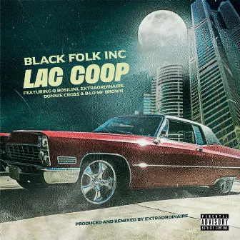 Lac Coop by Black Folk Inc.