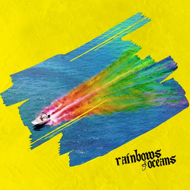 Rainbows & Oceans