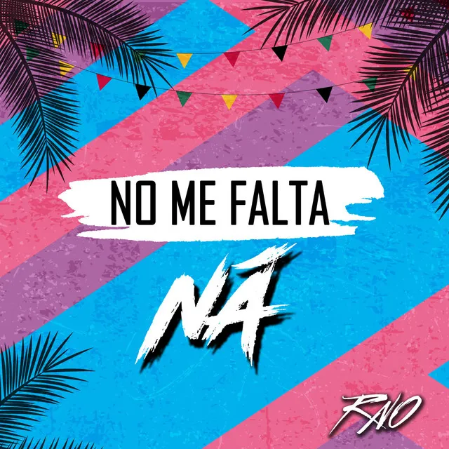 No Me Falta Na'