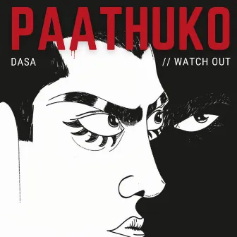 Paathuko by dasa