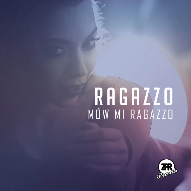 Mów mi Ragazzo