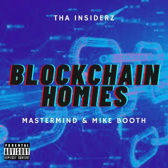 Blockchain Homies by THA Insiderz