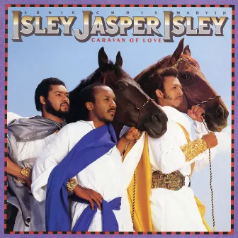 Caravan of Love (Expanded Version) by Isley, Jasper, Isley